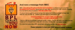 Remember this? It's a notice sent out in your CVEC electric bill way back in the summer touting BPL is Coming to you NOW!